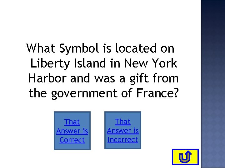What Symbol is located on Liberty Island in New York Harbor and was a