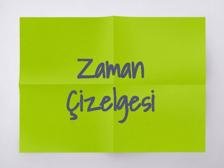 Zaman Çizelgesi 