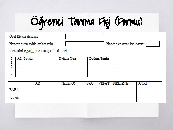 Öğrenci Tanıma Fişi (Formu) ▧? 