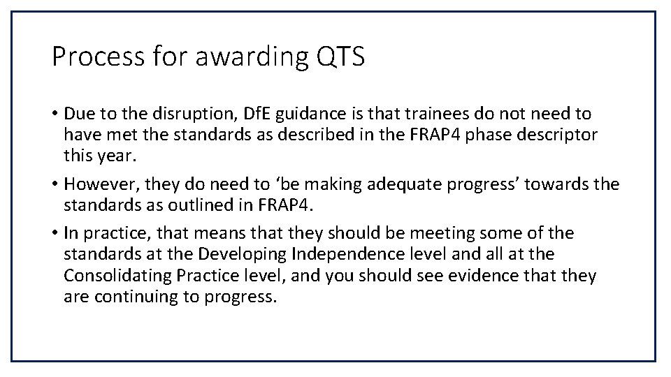 Process for awarding QTS • Due to the disruption, Df. E guidance is that Process for awarding QTS • Due to the disruption, Df. E guidance is that