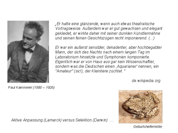 „Er hatte eine glänzende, wenn auch etwas theatralische Vortragsweise. Außerdem war er gut gewachsen „Er hatte eine glänzende, wenn auch etwas theatralische Vortragsweise. Außerdem war er gut gewachsen