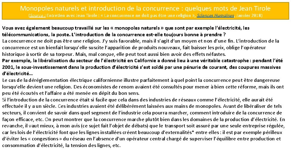 Monopoles naturels et introduction de la concurrence : quelques mots de Jean Tirole (Source Monopoles naturels et introduction de la concurrence : quelques mots de Jean Tirole (Source