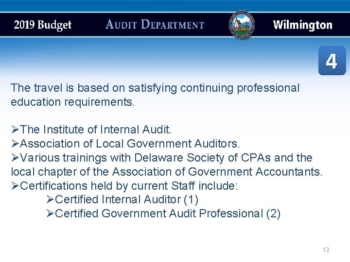 4 The travel is based on satisfying continuing professional education requirements. ØThe Institute of