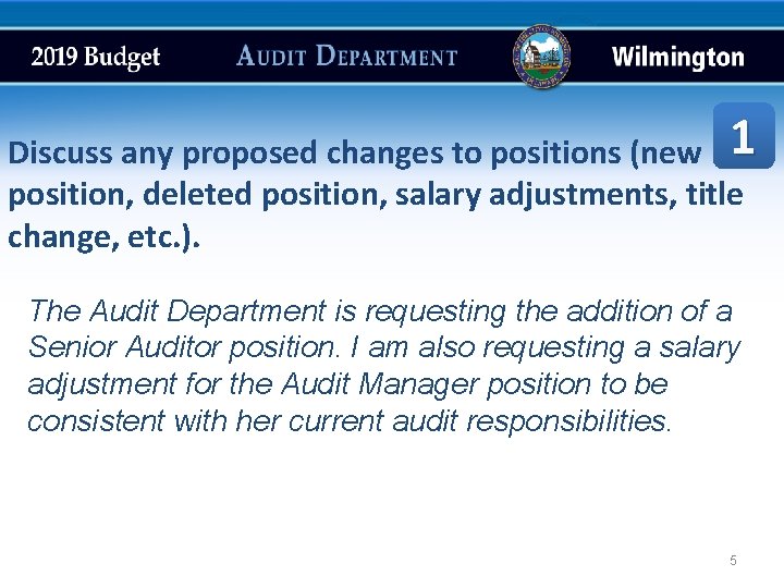 Discuss any proposed changes to positions (new 1 position, deleted position, salary adjustments, title