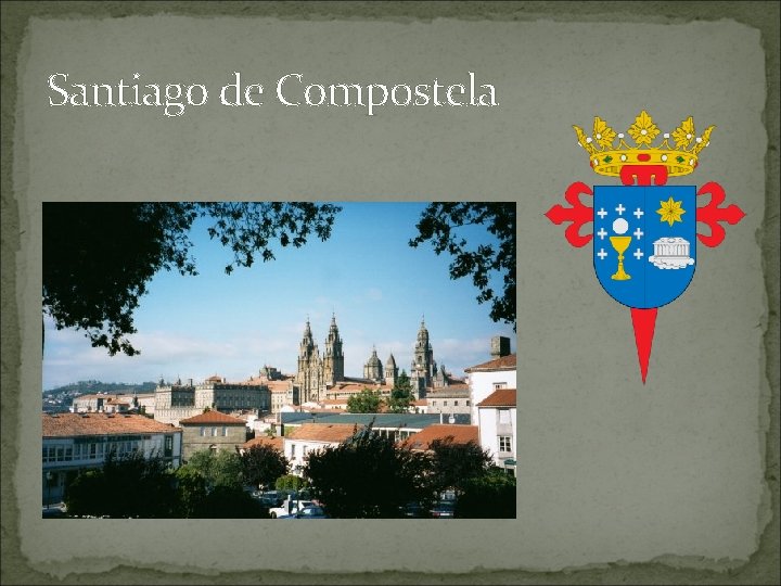 Santiago de Compostela 