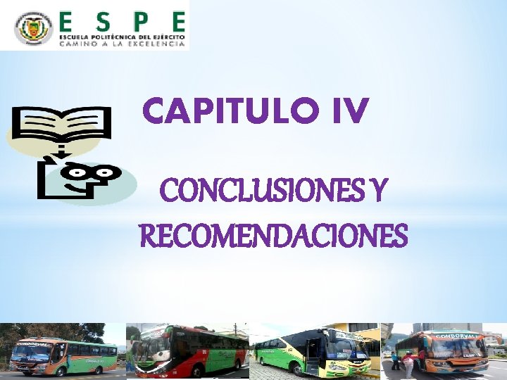 CAPITULO IV CONCLUSIONES Y RECOMENDACIONES 