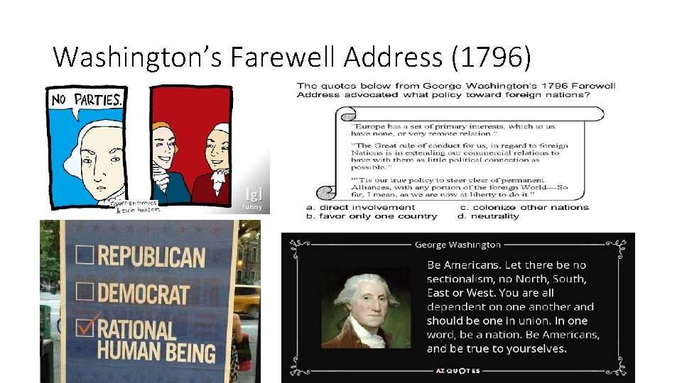Washington’s Farewell Address (1796) Washington’s Farewell Address (1796)