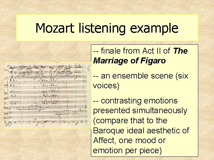 Mozart listening example -- finale from Act II of The Marriage of Figaro --