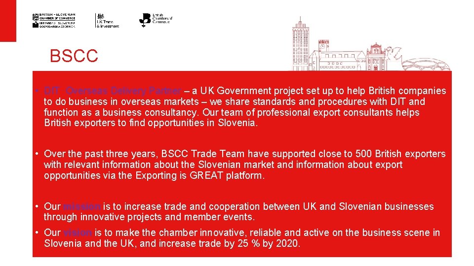BSCC • DIT Overseas Delivery Partner – a UK Government project set up to