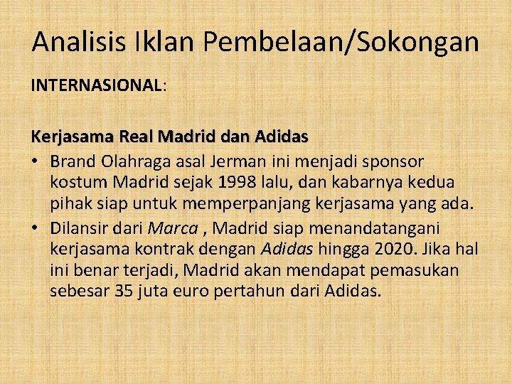 Analisis Iklan Pembelaan/Sokongan INTERNASIONAL: Kerjasama Real Madrid dan Adidas • Brand Olahraga asal Jerman