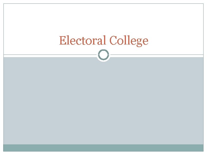 Electoral College 