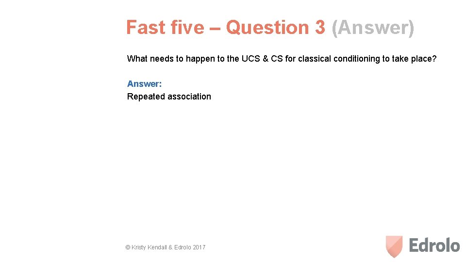 Fast five – Question 3 (Answer) What needs to happen to the UCS &