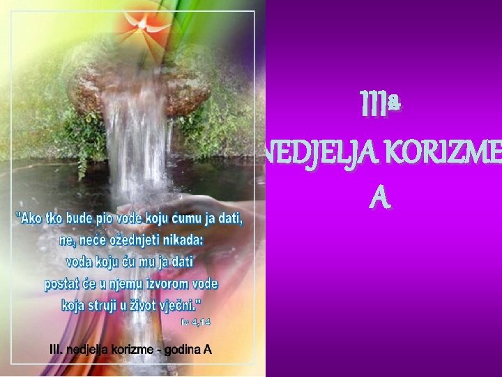 IIIª NEDJELJA KORIZME A 