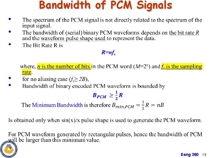 Bandwidth of PCM Signals • Eeng 360 19 