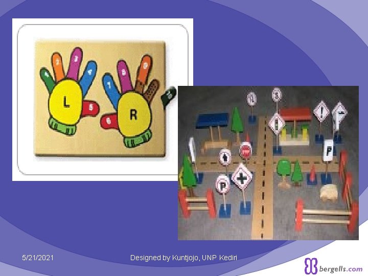 5/21/2021 Designed by Kuntjojo, UNP Kediri 20 5/21/2021 Designed by Kuntjojo, UNP Kediri 20