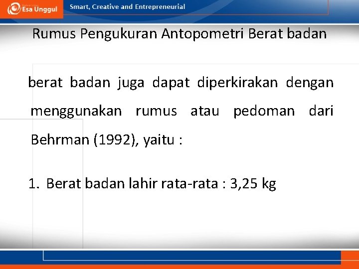 Rumus Pengukuran Antopometri Berat badan berat badan juga dapat diperkirakan dengan menggunakan rumus atau Rumus Pengukuran Antopometri Berat badan berat badan juga dapat diperkirakan dengan menggunakan rumus atau