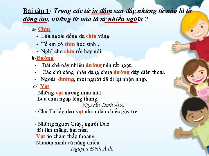 Bài tập 1/ Trong các từ in đậm sau đây, những từ nào là