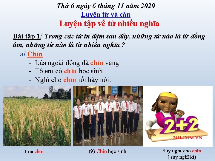 Thứ 6 ngày 6 tháng 11 năm 2020 Luyện từ và câu Luyện tập Thứ 6 ngày 6 tháng 11 năm 2020 Luyện từ và câu Luyện tập