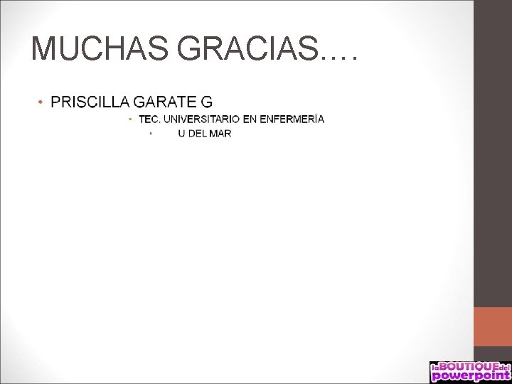 MUCHAS GRACIAS…. 