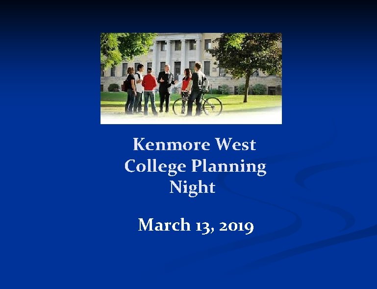 Kenmore West College Planning Night March 13, 2019 