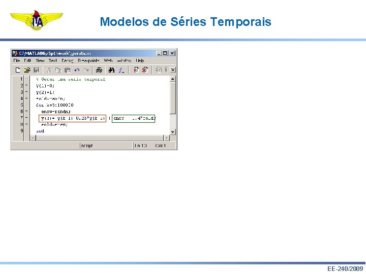 Modelos de Séries Temporais EE-240/2009 