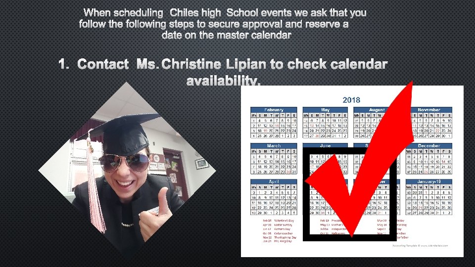 WHEN SCHEDULING CHILES HIGH SCHOOL EVENTS WE ASK THAT YOU FOLLOW THE FOLLOWING STEPS