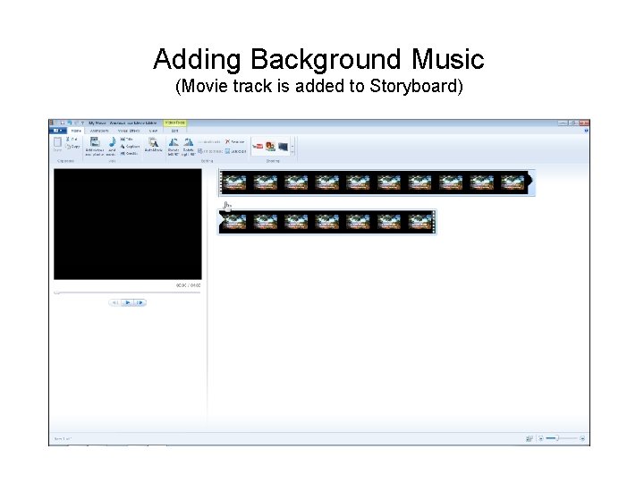 Adding Background Music (Movie track is added to Storyboard) 