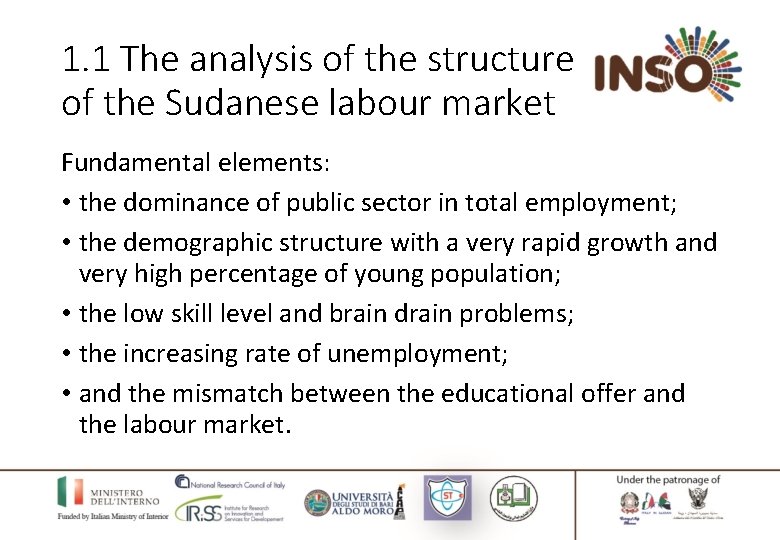 1. 1 The analysis of the structure of the Sudanese labour market Fundamental elements: