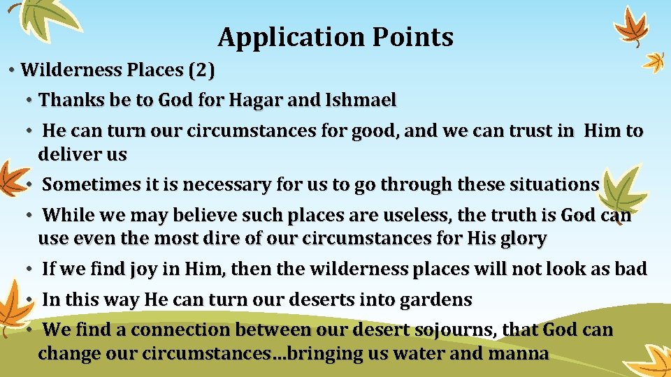 Application Points • Wilderness Places (2) • Thanks be to God for Hagar and