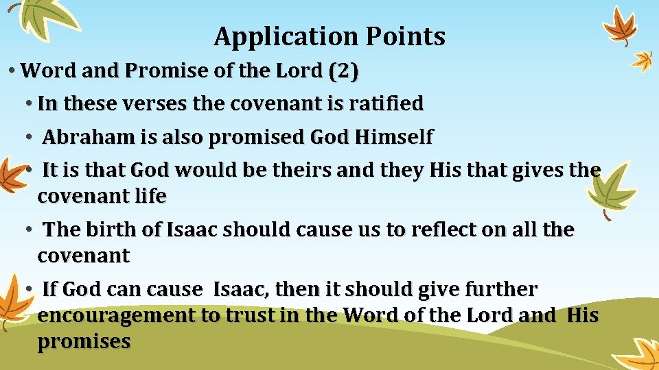 Application Points • Word and Promise of the Lord (2) • In these verses