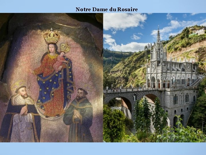 Notre Dame du Rosaire 