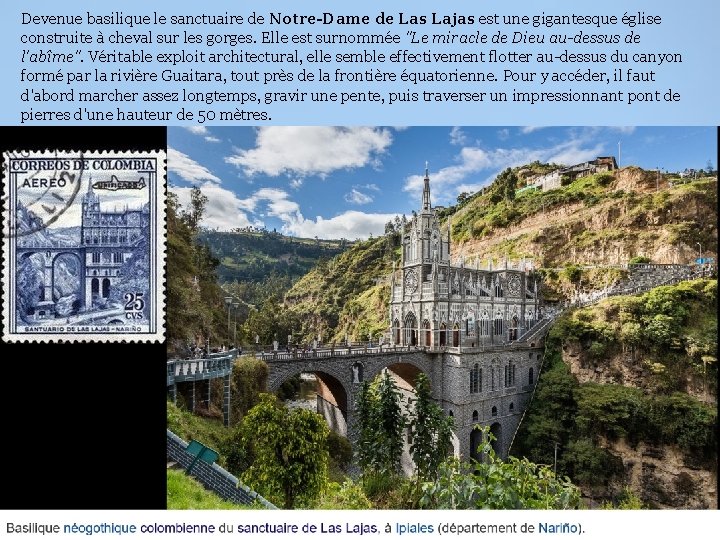 Devenue basilique le sanctuaire de Notre-Dame de Las Lajas est une gigantesque église construite