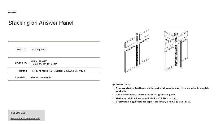 Answer Stacking on Answer Panel Works on Dimensions Material Installation Answer panel Width: 18"