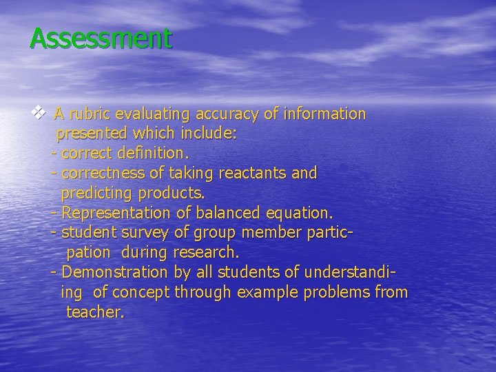 Assessment v A rubric evaluating accuracy of information presented which include: - correct definition. Assessment v A rubric evaluating accuracy of information presented which include: - correct definition.