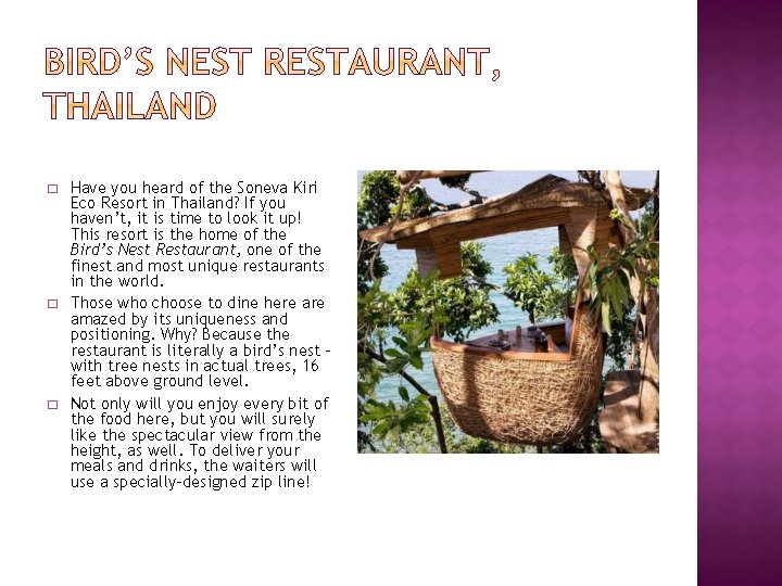 � � � Have you heard of the Soneva Kiri Eco Resort in Thailand?