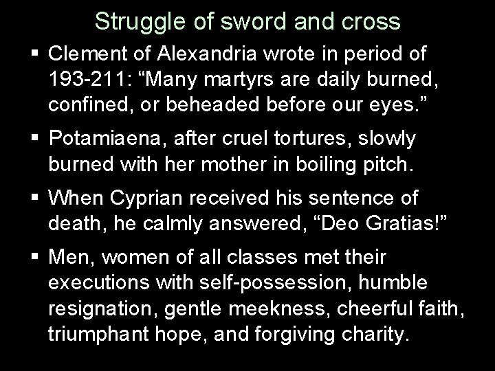 Struggle of sword and cross § Clement of Alexandria wrote in period of 193