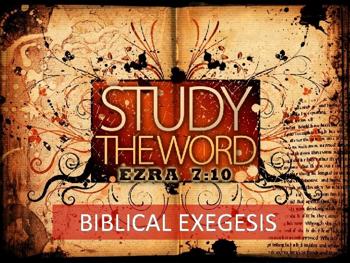 BIBLICAL EXEGESIS 