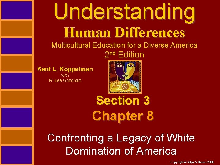 Understanding Human Differences Multicultural Education for a Diverse America 2 nd Edition Kent L.