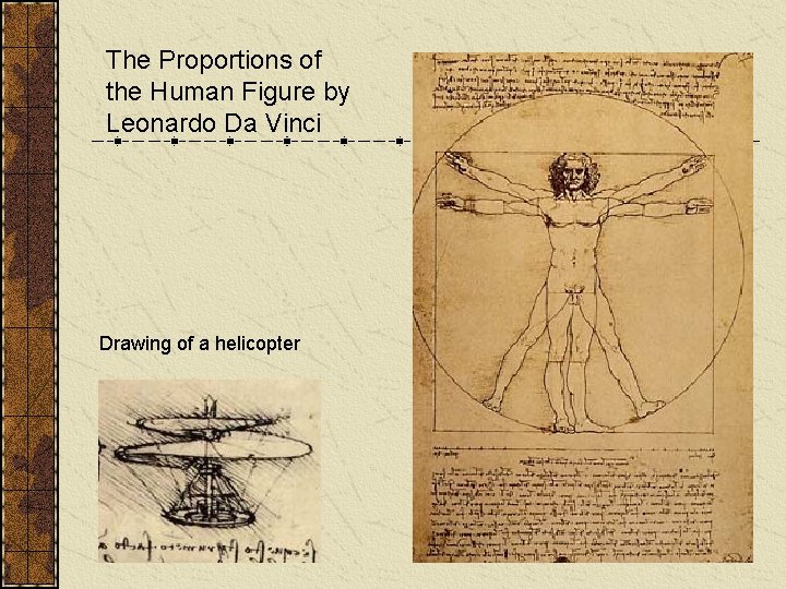 The Proportions of the Human Figure by Leonardo Da Vinci Drawing of a helicopter