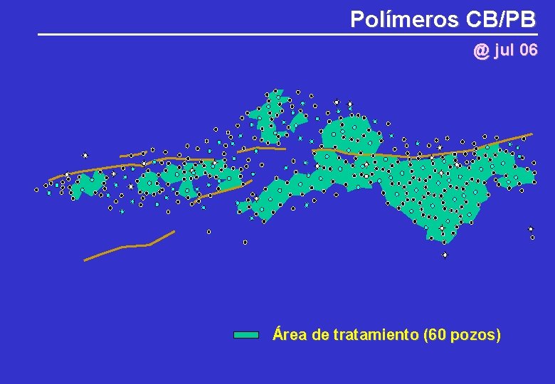 Polímeros CB/PB @ jul 06 Área de tratamiento (60 pozos) Polímeros CB/PB @ jul 06 Área de tratamiento (60 pozos)