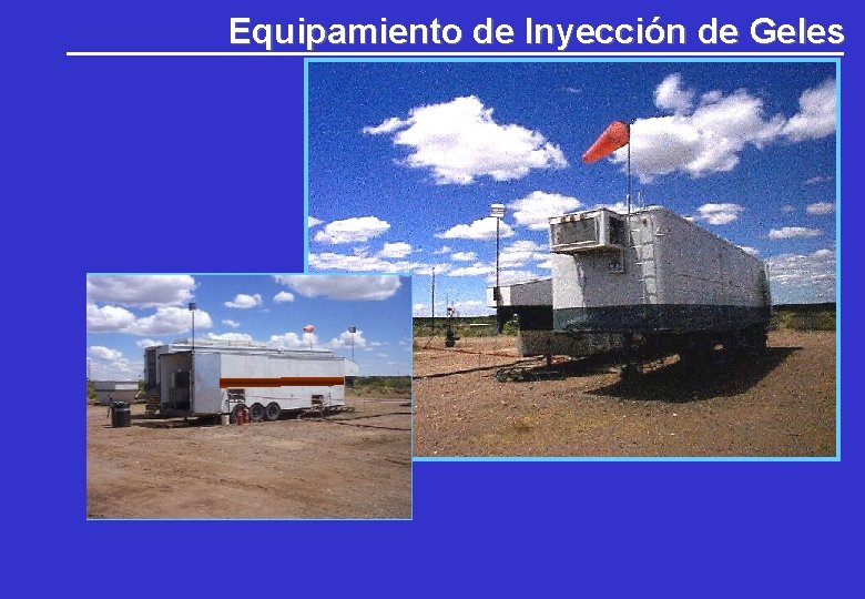 Equipamiento de Inyección de Geles Equipamiento de Inyección de Geles