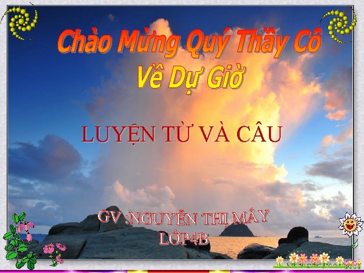 LUYỆN TỪ VÀ C U 