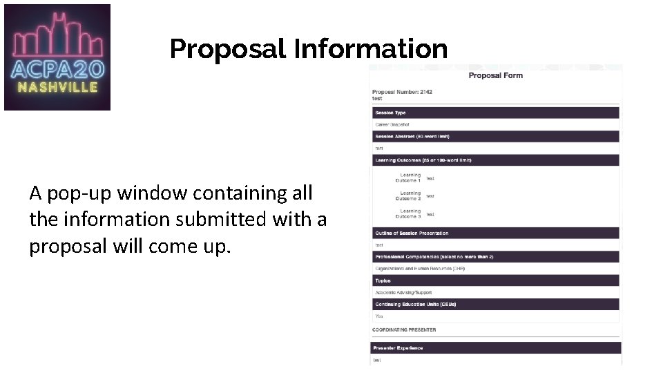 Proposal Information A pop-up window containing all the information submitted with a proposal will