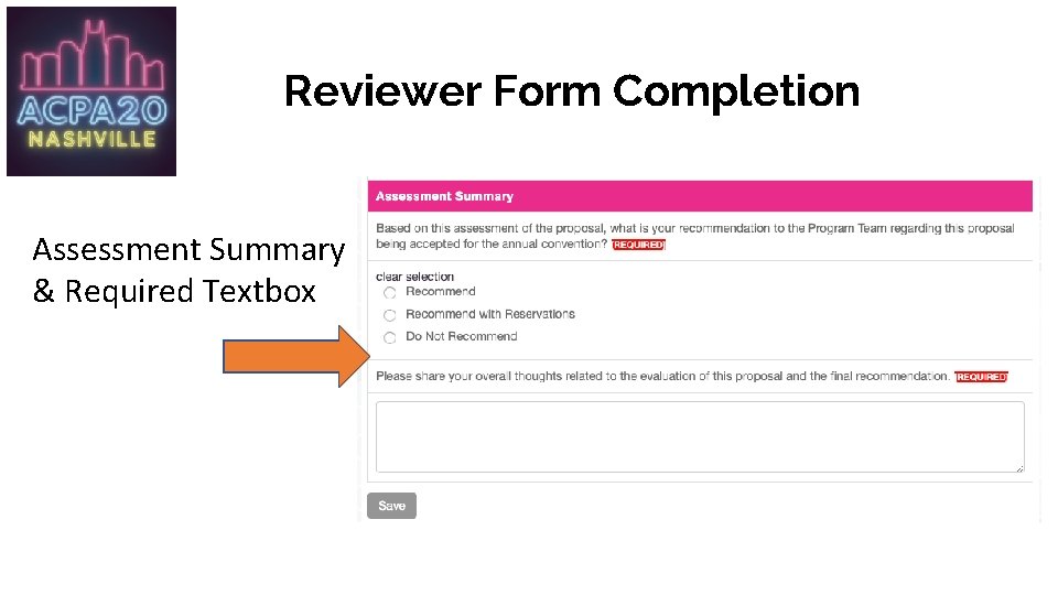 Reviewer Form Completion Assessment Summary & Required Textbox 