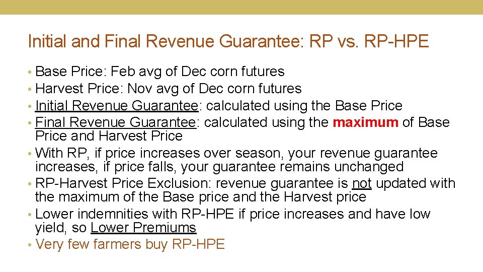 Initial and Final Revenue Guarantee: RP vs. RP-HPE • Base Price: Feb avg of