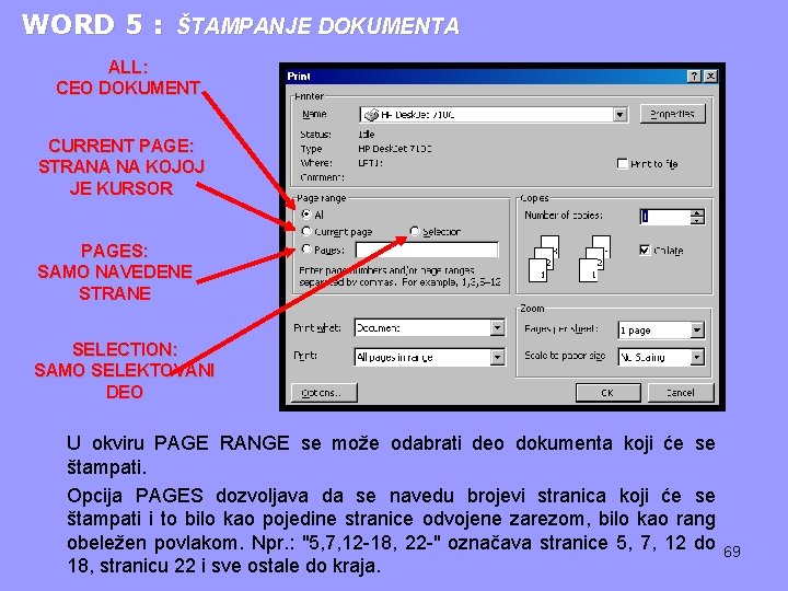 WORD 5 : ŠTAMPANJE DOKUMENTA ALL: CEO DOKUMENT CURRENT PAGE: STRANA NA KOJOJ JE