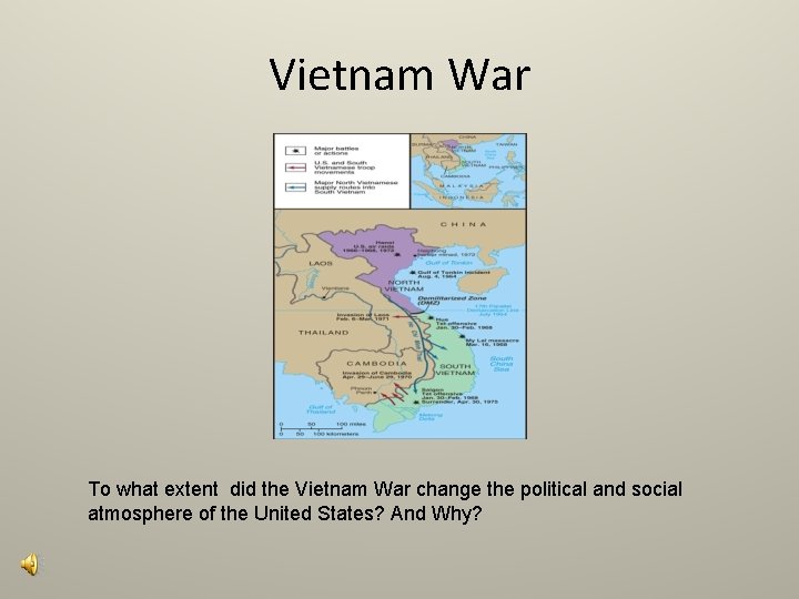 Vietnam War To what extent did the Vietnam War change the political and social