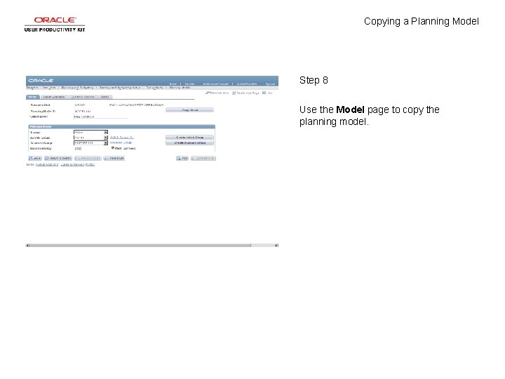 Copying a Planning Model Step 8 Use the Model page to copy the planning