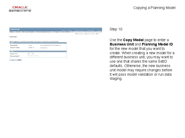 Copying a Planning Model Step 10 Use the Copy Model page to enter a
