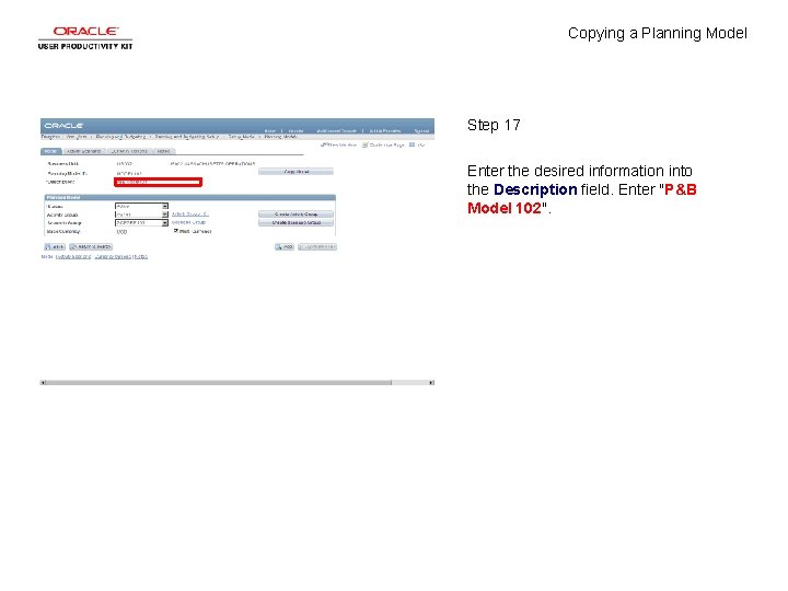 Copying a Planning Model Step 17 Enter the desired information into the Description field.